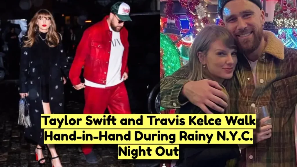 Taylor Swift and Travis Kelce